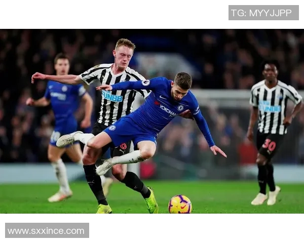 切尔西对阵纽卡斯尔在线直播全程回顾与精彩瞬间分析